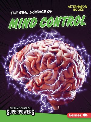 cover image of The Real Science of Mind Control